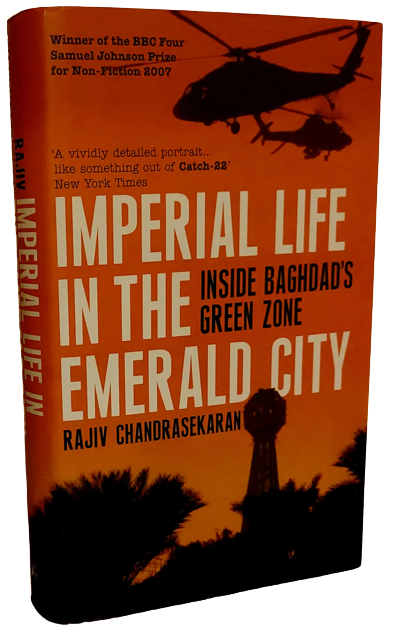 Imperial Life in the Emerald City:Inside Baghdad's Green Zone