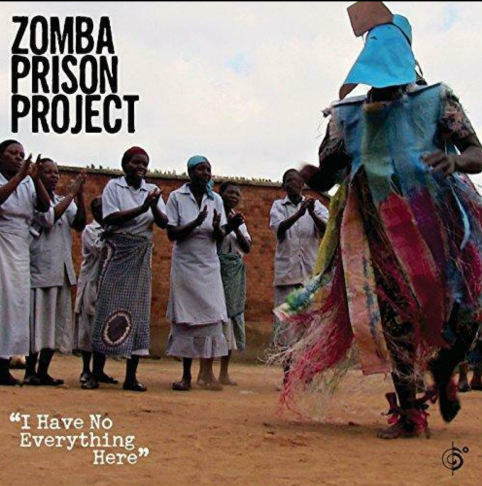 Zomba Prison Project - I Will Not Stop - CD New Sealed