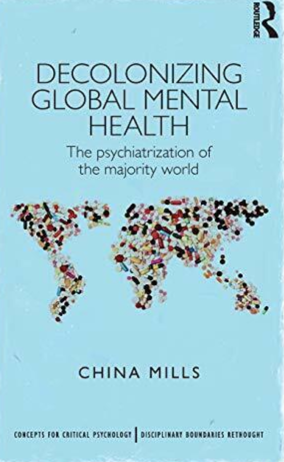Mills China-Decolonizing Global Mental Health Book