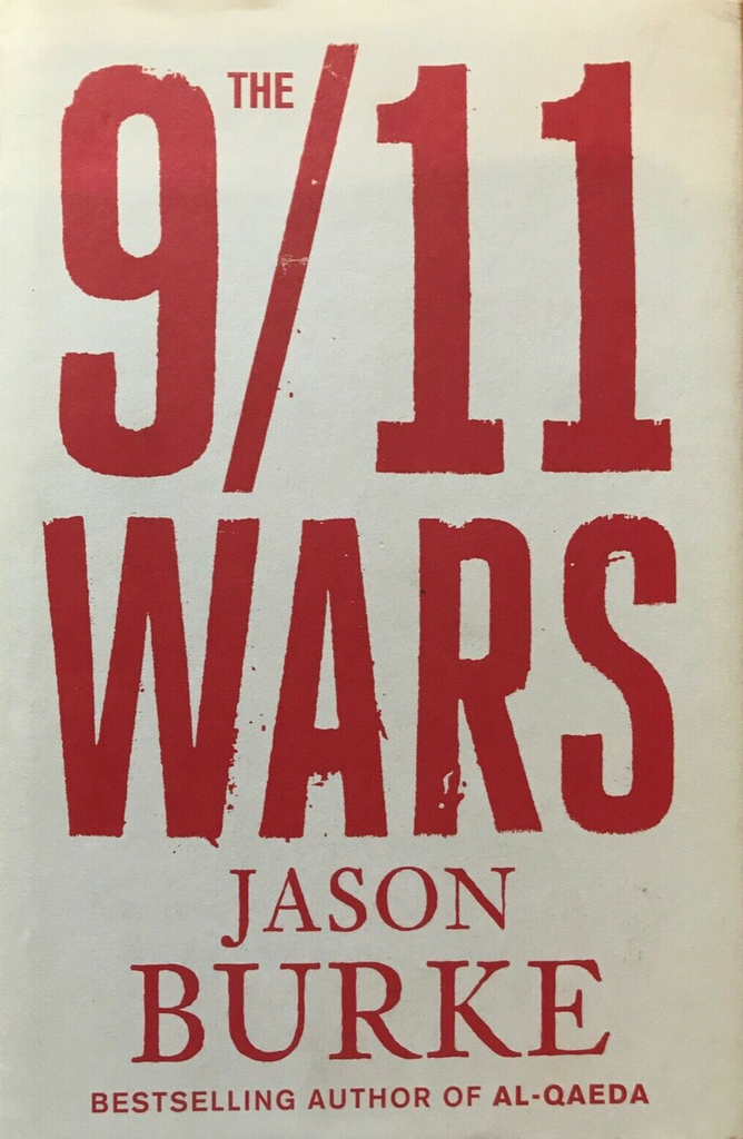The 9/11 Wars Hardcover – 1 Sept. 2011