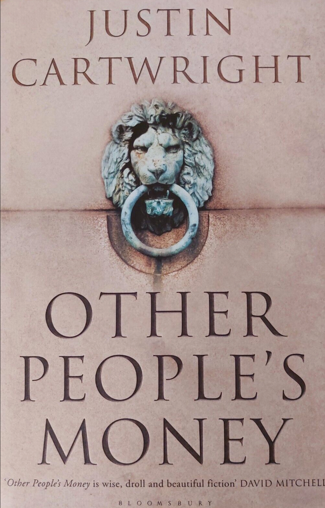 Other Peoples Money - Justin Cartwright Book