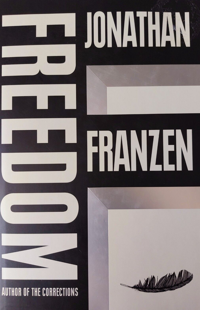 Freedom by Jonathan Franzen First Edition (Hardcover, 2010)