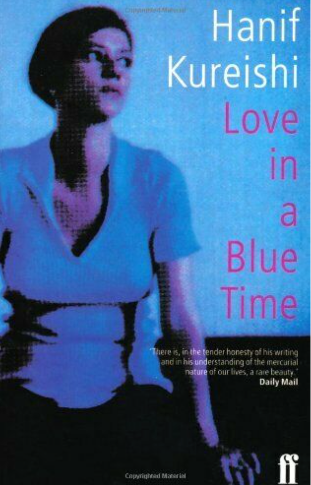 Love in a Blue Time by Hanif Kureishi  Paperback Book