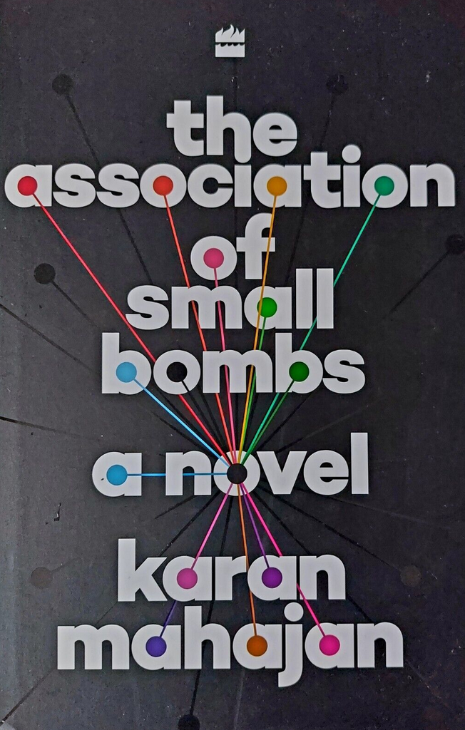 The Association of Small Bombs by Mahajan, Karan book